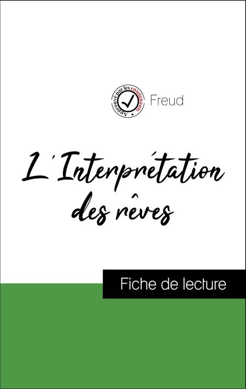 ebook cover of Analyse de l'oeuvre : L'Interprétation des rêves (résumé et fiche de lecture plébiscités par les enseignants sur fichedelecture.fr), by Sigmund Freud