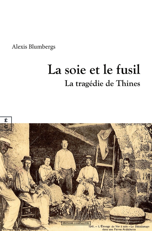 ebook cover of La soie et le fusil, by Alexis Blumbergs