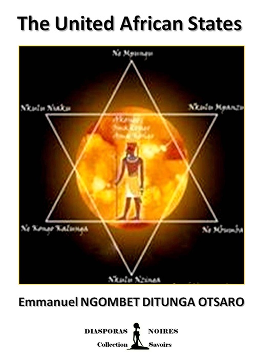 Couverture ebook de The United African States, de Emmanuel Ngombet Ditunga Otsaro