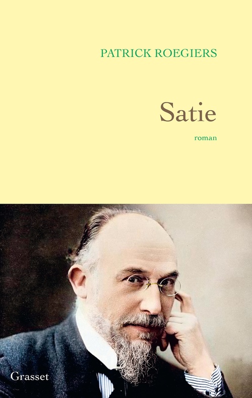 Couverture ebook de Satie, de Patrick Roegiers
