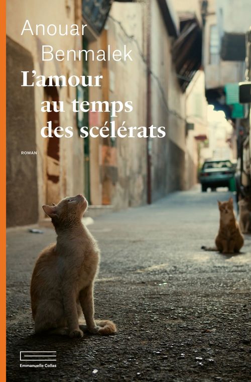 Couverture ebook de L'amour au temps des scélérats, de Anouar Benmalek