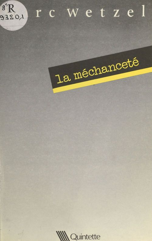 Couverture ebook de La méchanceté, de Marc Wetzel