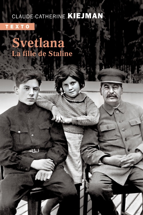 ebook cover of Svetlana, la fille de Staline, by Claude-Catherine Kiejman