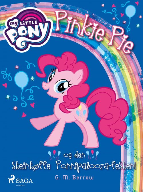 Couverture ebook de My Little Pony - Pinkie Pie og den steintøffe Ponnipalooza-festen!, de G. M. Berrow