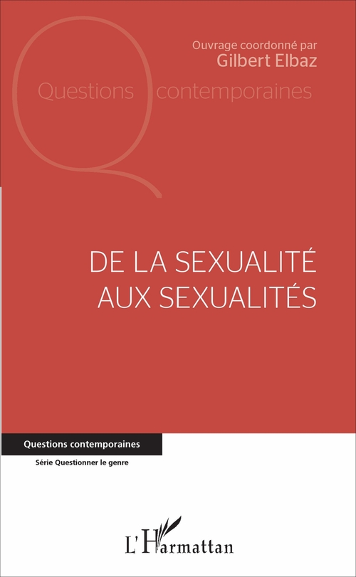 Couverture ebook de De la sexualité aux sexualités, de Collectif, Gilbert Elbaz