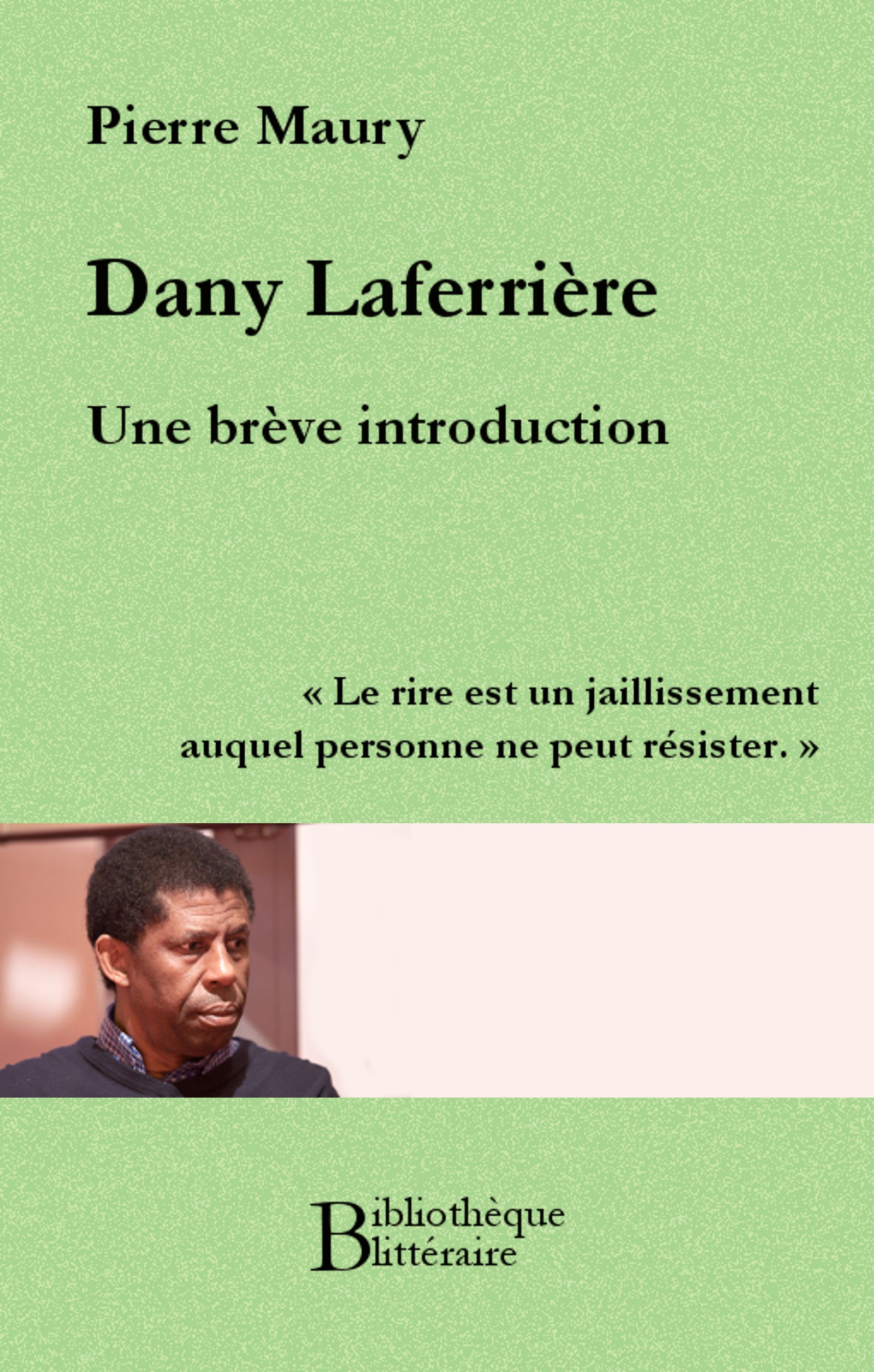 Couverture ebook de Dany Laferrière, une brève introduction, de Pierre Maury