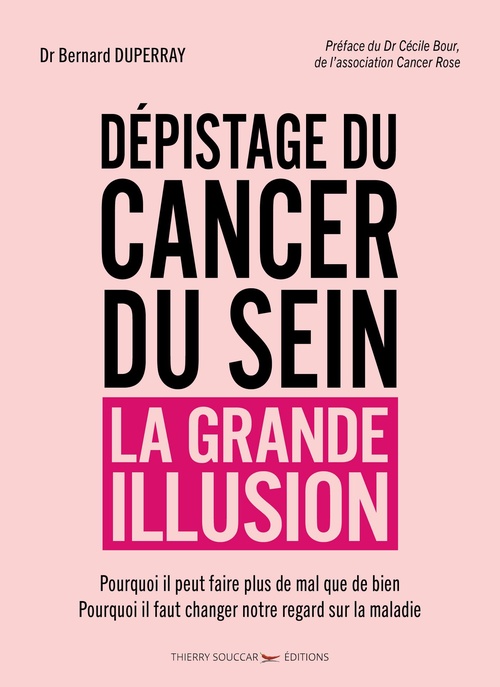 Couverture ebook de Dépistage du cancer du sein - La grande illusion, de Bernard Duperray