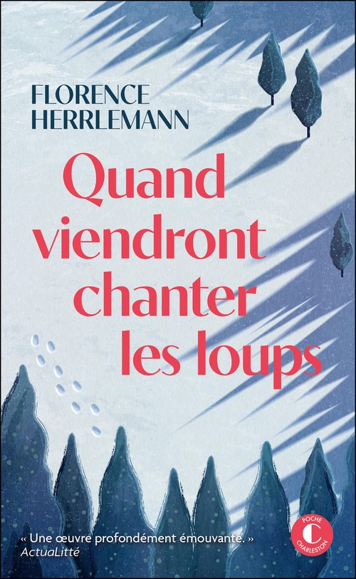 Couverture ebook de Quand viendront chanter les loups, de Florence Herrlemann
