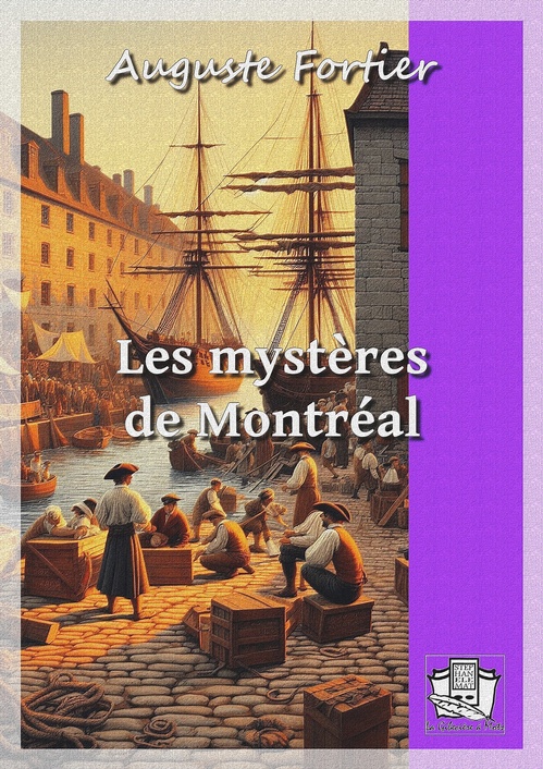 ebook cover of Les mystères de Montréal, by Auguste Fortier