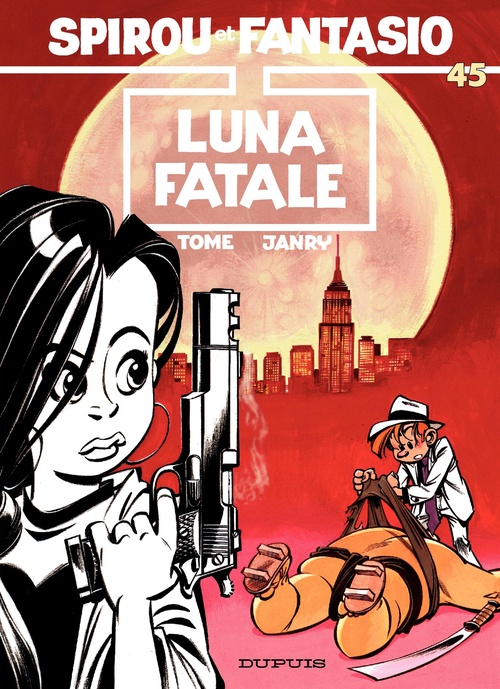 Couverture ebook de Spirou et Fantasio - Tome 45 - Luna Fatale, de Janry, Tome