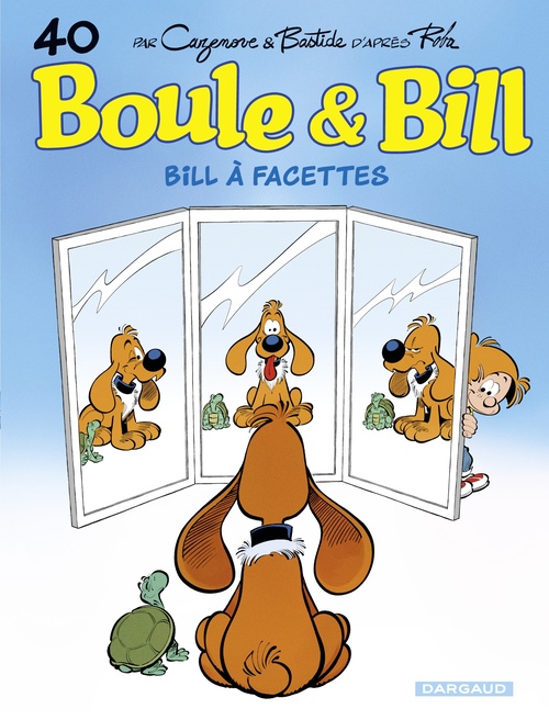 ebook cover of Boule & Bill - Tome 40 - Bill à facettes, by Christophe Cazenove