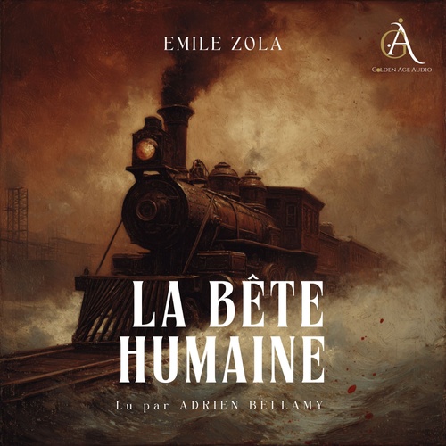 Couverture audiobook de La Bête humaine - Livre Audio, de Émile Zola, Livres audio en français