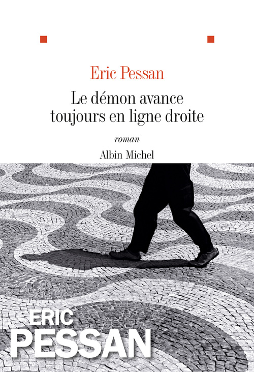 Couverture ebook de Le Démon avance toujours en ligne droite, de Eric Pessan