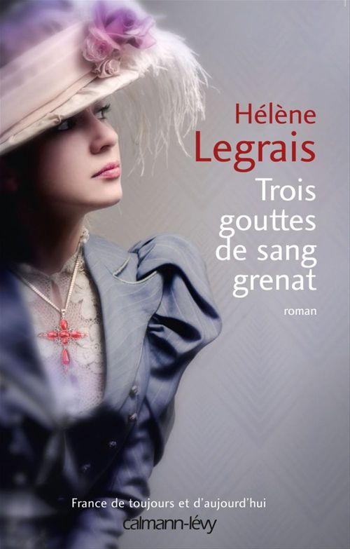 Couverture ebook de Trois gouttes de sang grenat, de Hélène Legrais