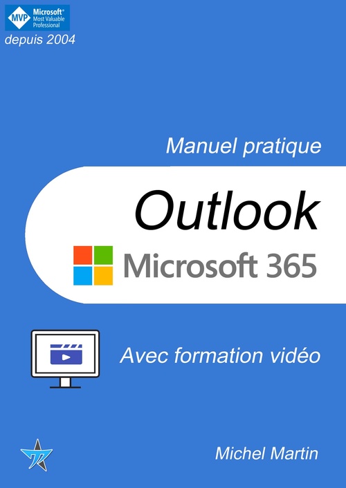 ebook cover of Outlook 365 avec formation vidéo, by Michel Martin