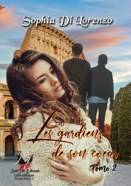 Couverture ebook de Les gardiens de son coeur tome 2, de Sophia Di Lorenzo