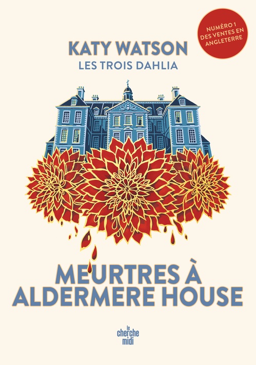 Couverture ebook de Les Trois Dahlia - Tome 1 Meurtres à Aldermere House, de Katy Watson