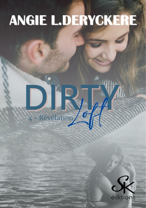 Couverture ebook de Dirty Loft 4, de Angie L. Deryckère
