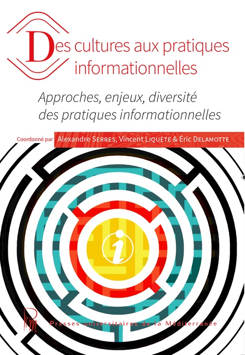 ebook cover of Des cultures aux pratiques informationnelles, by