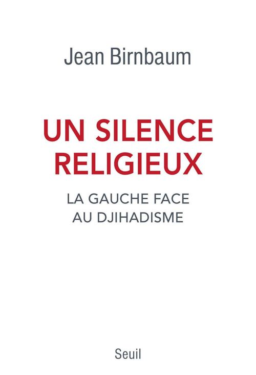 ebook cover of Un silence religieux. La gauche face au djihadisme, by Jean Birnbaum