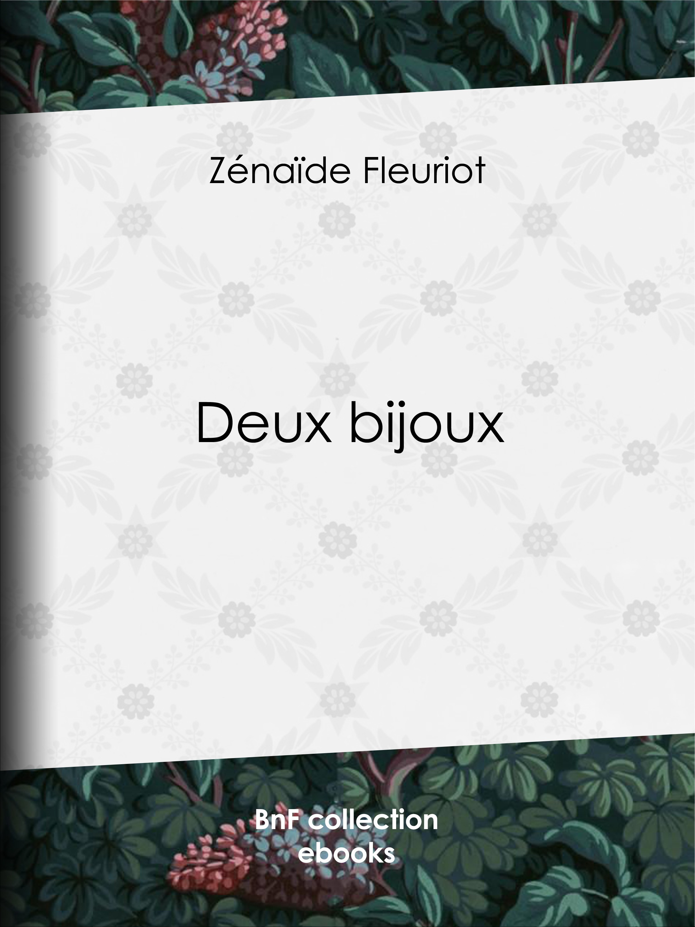 ebook cover of Deux bijoux, by Zenaïde Fleuriot