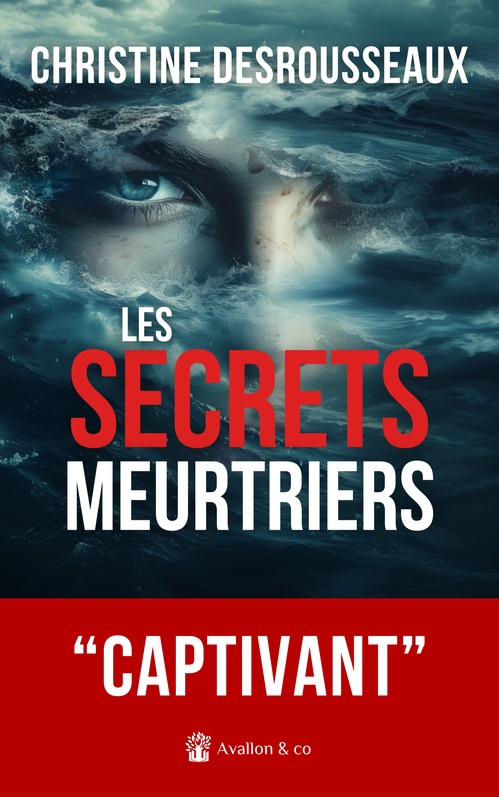 Couverture ebook de Les secrets meurtriers, de Christine Desrousseaux