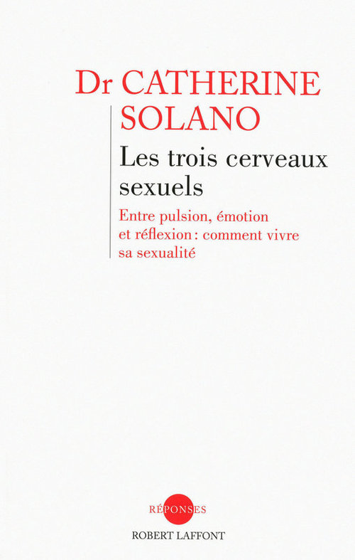 Couverture ebook de Les trois cerveaux sexuels, de Catherine Solano