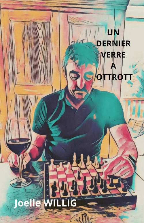 ebook cover of Un dernier verre à Ottrott, by Joelle Willig