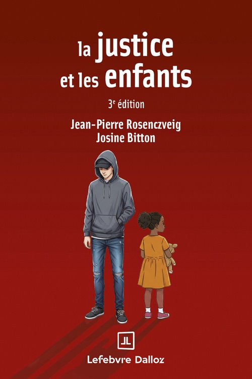 ebook cover of La justice et les enfants 3ed, by Jean-Pierre Rosenczveig, Josine Bitton