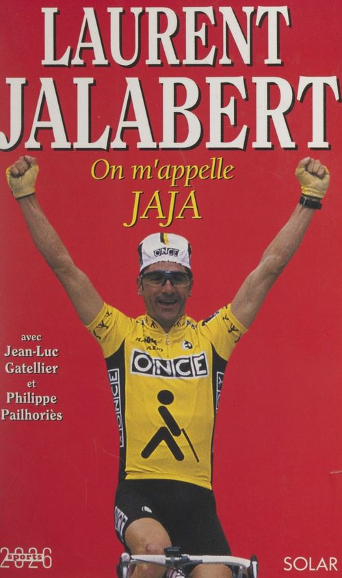 Couverture ebook de On m'appelle Jaja, de Laurent Jalabert, Philippe Pailhories