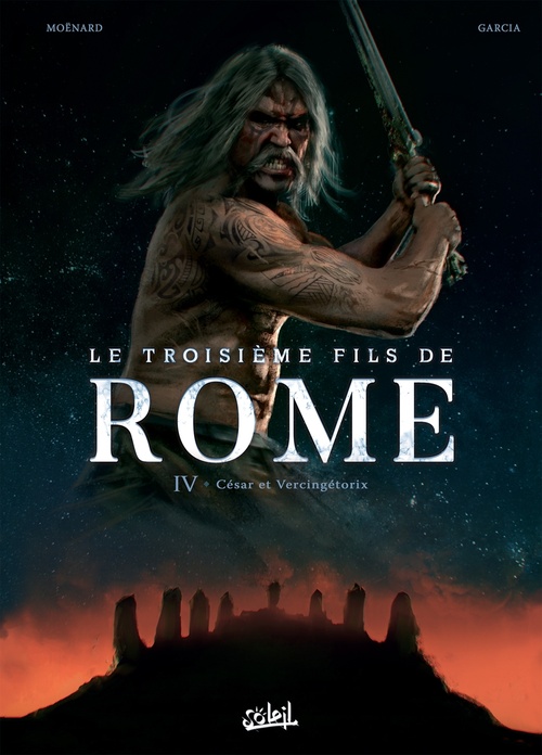ebook cover of Le Troisième Fils de Rome T04 - César et Vercingétorix, by Laurent Moënard
