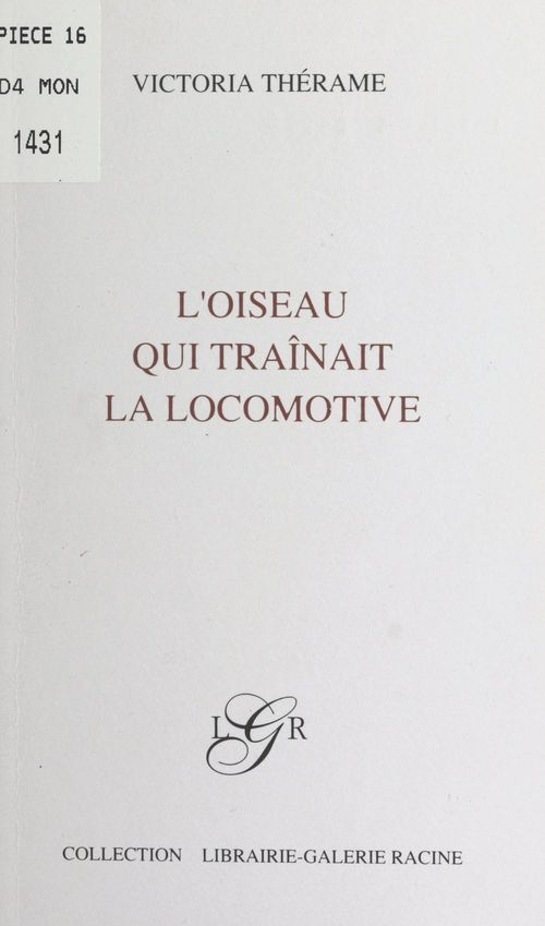 Couverture ebook de L'oiseau qui traînait la locomotive, de Victoria Therame