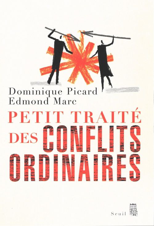 Couverture ebook de Petit Traité des conflits ordinaires, de Edmond Marc, Dominique Picard