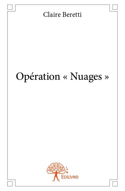 Couverture ebook de Opération « Nuages », de Claire Beretti