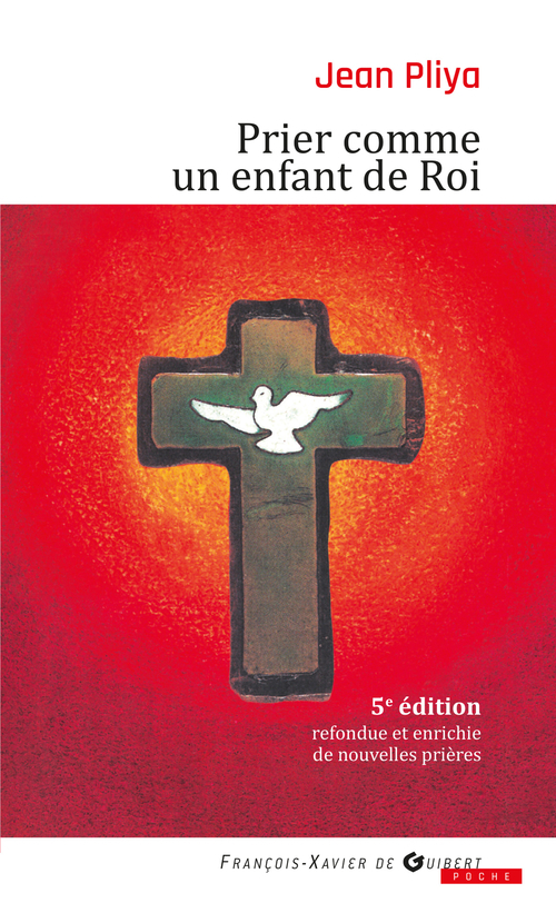 ebook cover of Prier comme un enfant de roi, by Jean Pliya