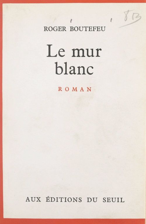 Couverture ebook de Le mur blanc, de Roger Boutefeu