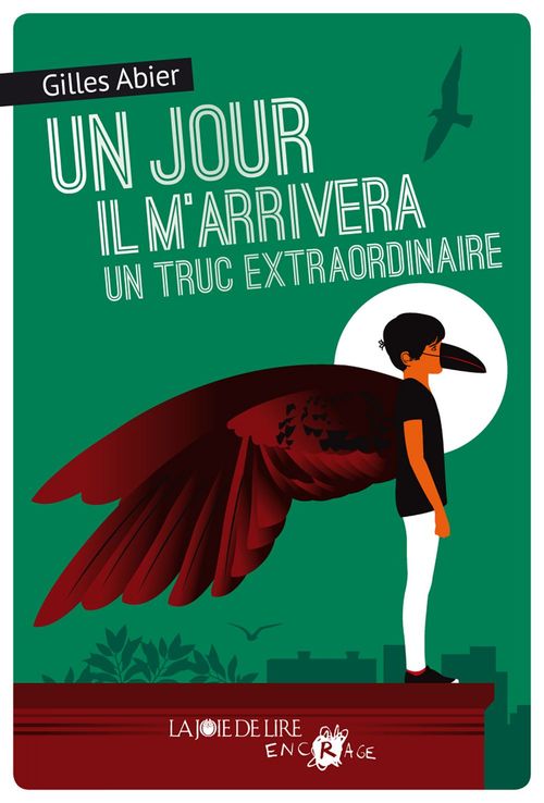 ebook cover of Un Jour, il m'arrivera un truc extraordinaire, by Gilles Abier