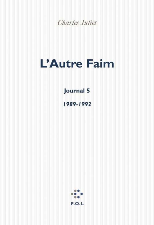 ebook cover of L'Autre Faim. Journal V (1989-1992), by Charles Juliet