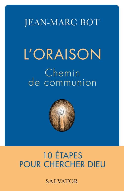 Couverture ebook de L´oraison : Chemin de communion, de Jean-Marc Bot