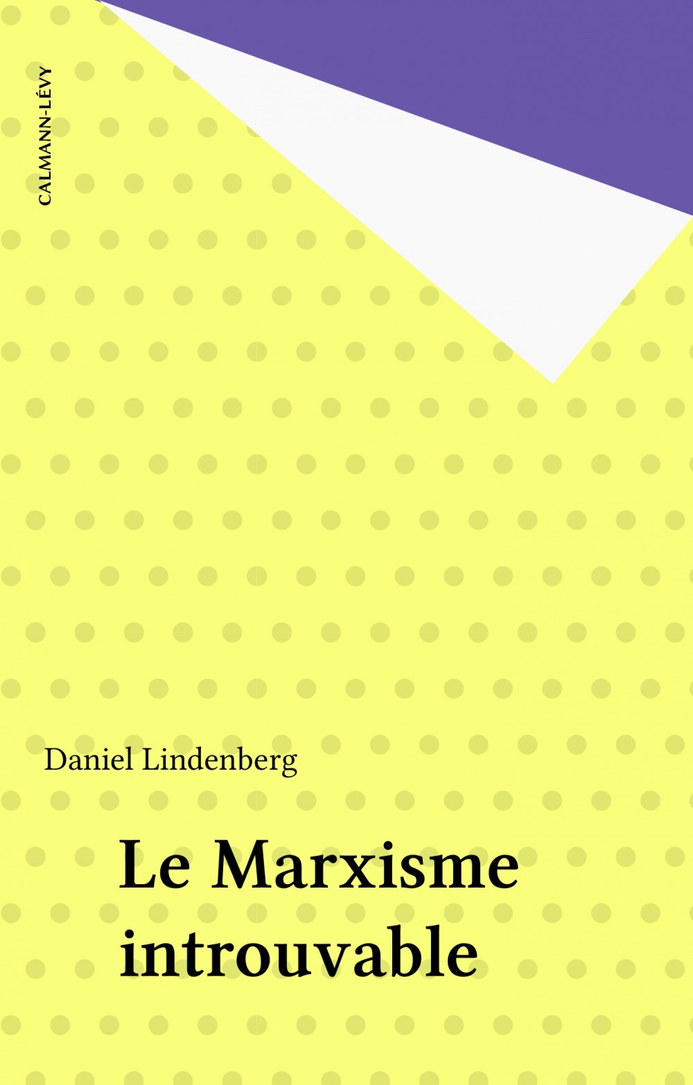 ebook cover of Le Marxisme introuvable, by Daniel Lindenberg