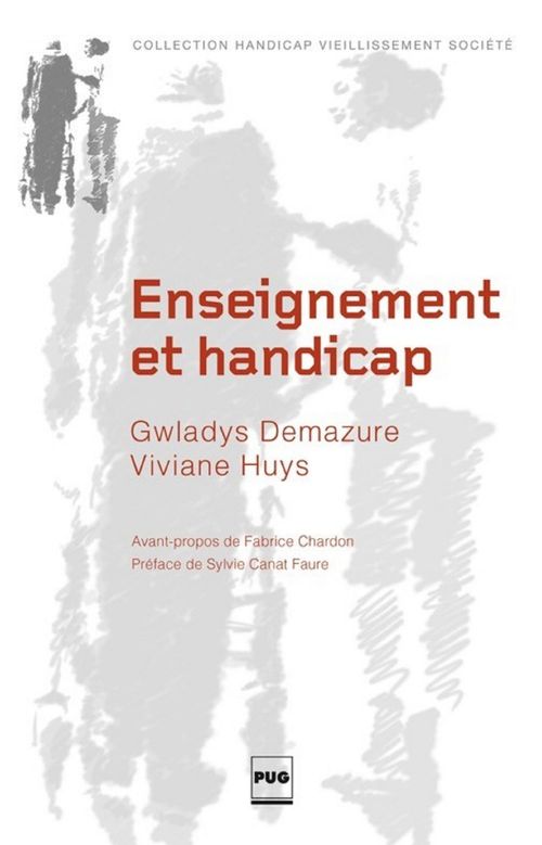 Couverture ebook de Enseignement et handicap, de Gwladys Demazure, Viviane Huys