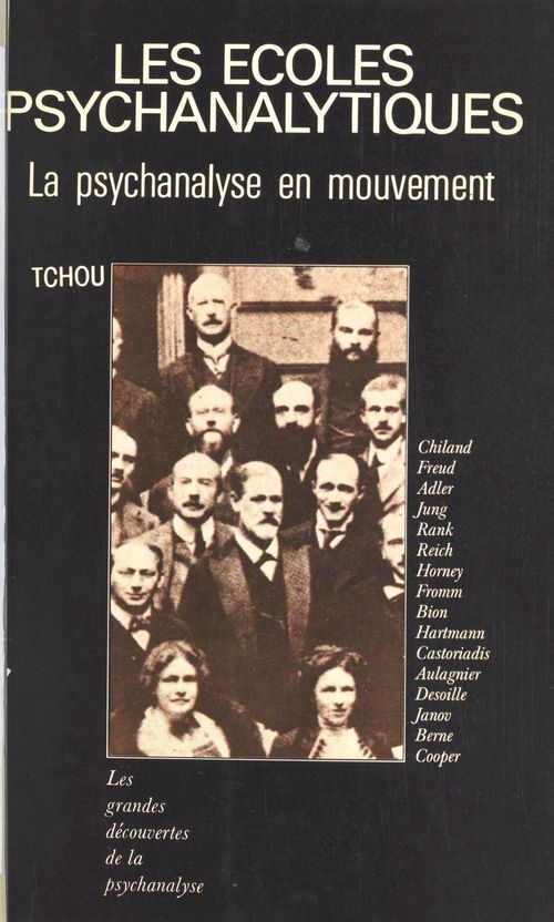Couverture ebook de Les écoles psychanalytiques : la psychanalyse en mouvement, de Colette Chiland