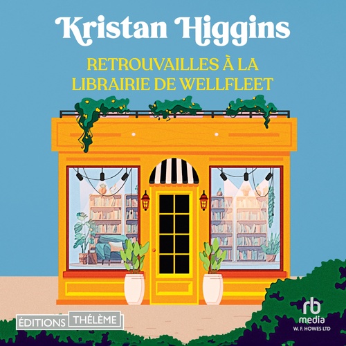 Couverture audiobook de Retrouvailles à la librairie de Wellfleet, de Kristan Higgins
