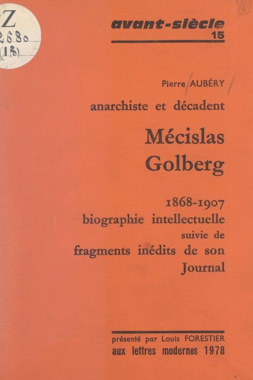 Couverture ebook de Mécislas Golberg, anarchiste et décadent, 1868-1907, de Pierre Aubery