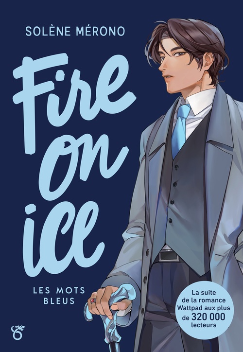 ebook cover of Fire on Ice - Livre 2 Les mots bleus, by Solène Mérono