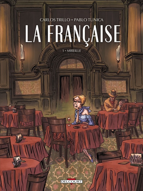 ebook cover of La Française T01 - Mireille, by Carlos Trillo