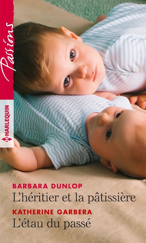 ebook cover of L'héritier et la pâtissière - L'étau du passé, by Dunlop/Garbera