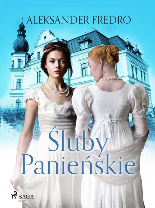 Couverture ebook de ´Sluby Panie´nskie, de Aleksander Fredro