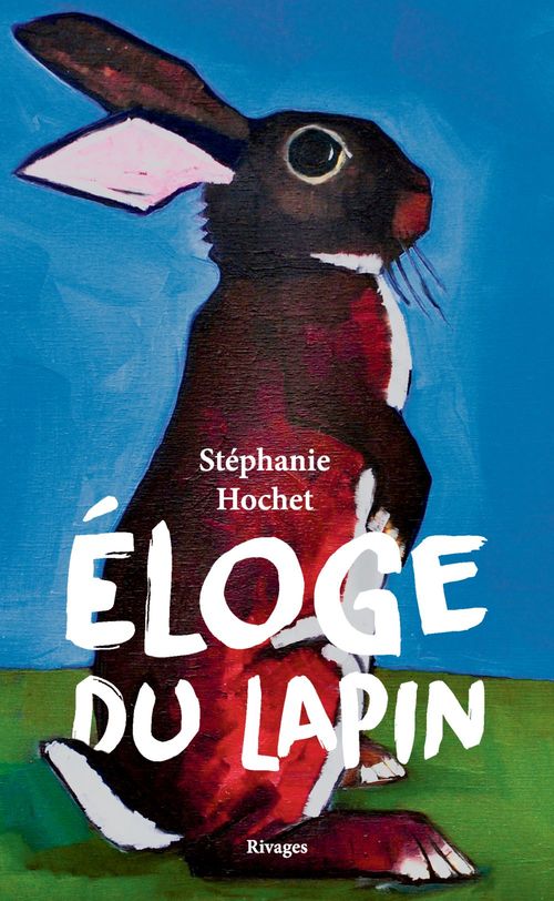 ebook cover of Éloge du lapin, by Stephanie Hochet