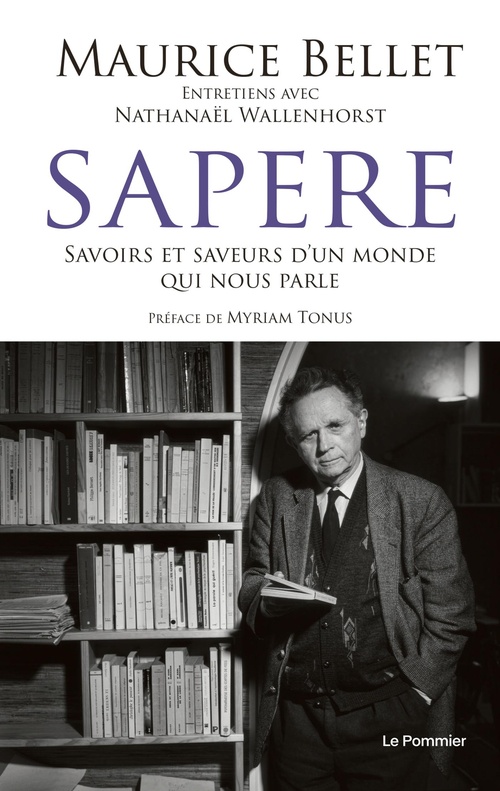 Couverture ebook de Sapere : Savoirs et saveurs d'un monde qui nous parle, de Maurice Bellet, Nathanaël Wallenhorst